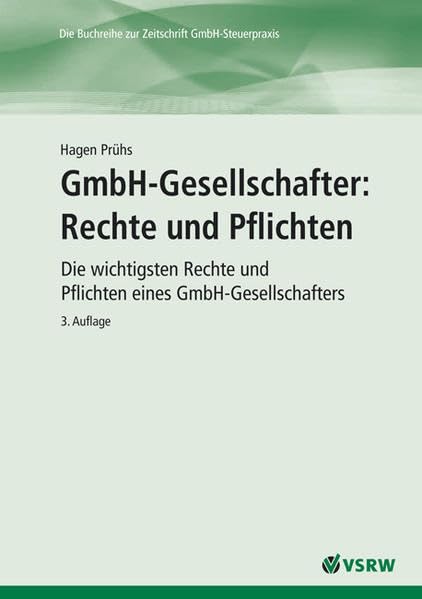 GmbH-Gesellschafter: Rechte und Pflichten Law