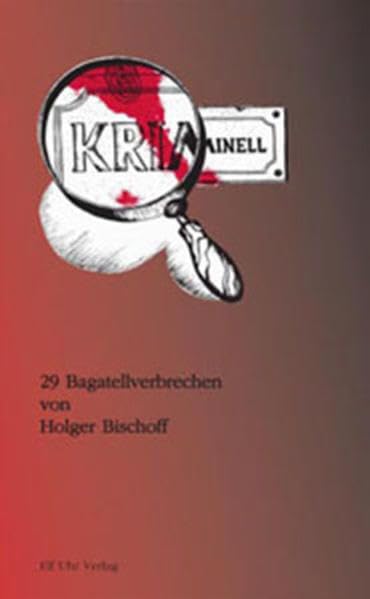 Product Image: Kriminell: 29 Bagatellverbrechen