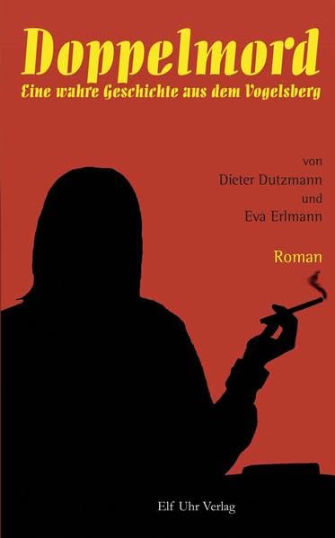 Doppelmord: Eine wahre Geschichte aus dem Vogelsberg Contemporary literature