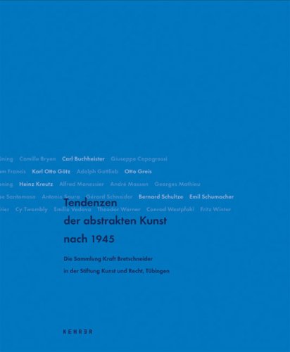 Tendenzen der abstrakten Kunst nach 1945: Die Sammlung Kraft Bretschneider in der Stiftung Kunst und Recht, Tübingen Film, Art & Culture