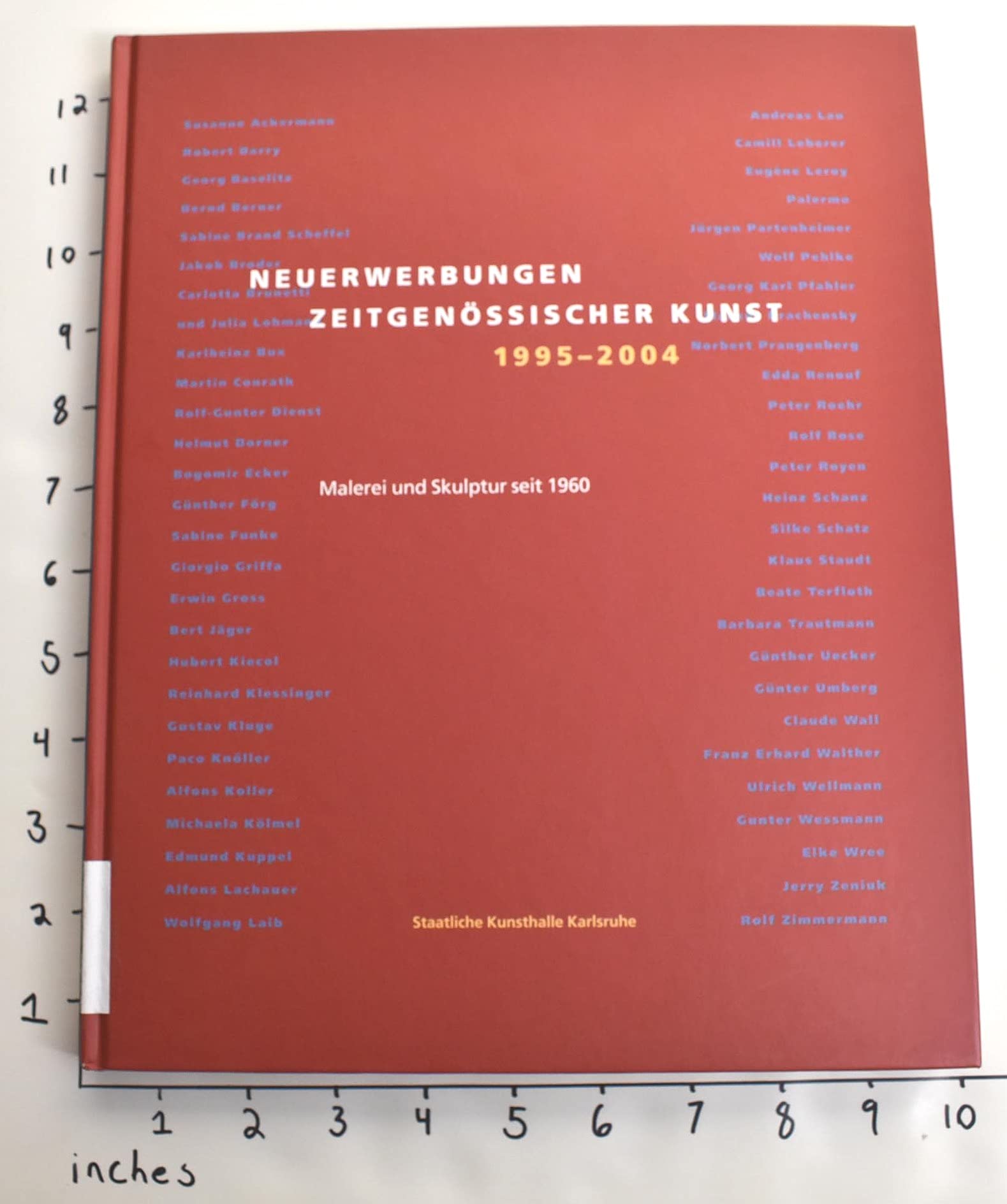 Neuerwerbungen zeitgenössischer Kunst 1995-2004 - Malerei und Skulptur seit 1960 Film, Art & Culture
