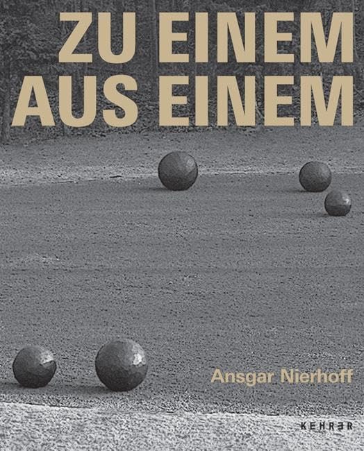 Ansgar Nierhoff - Zu Einem Aus Einem / Skulpturen im öffentlichen Raum Film, Art & Culture