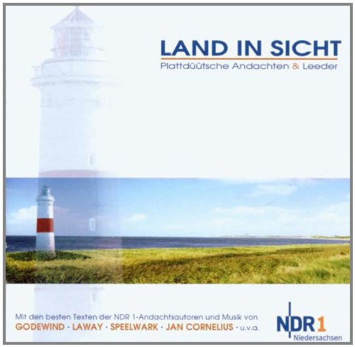 Land in Sicht: Plattdüütsche Andachten & Leeder. NDR Books