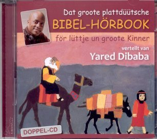 Bibel-Hörbook för lüttje un groote Kinner vertellt van Yared Dibaba Books
