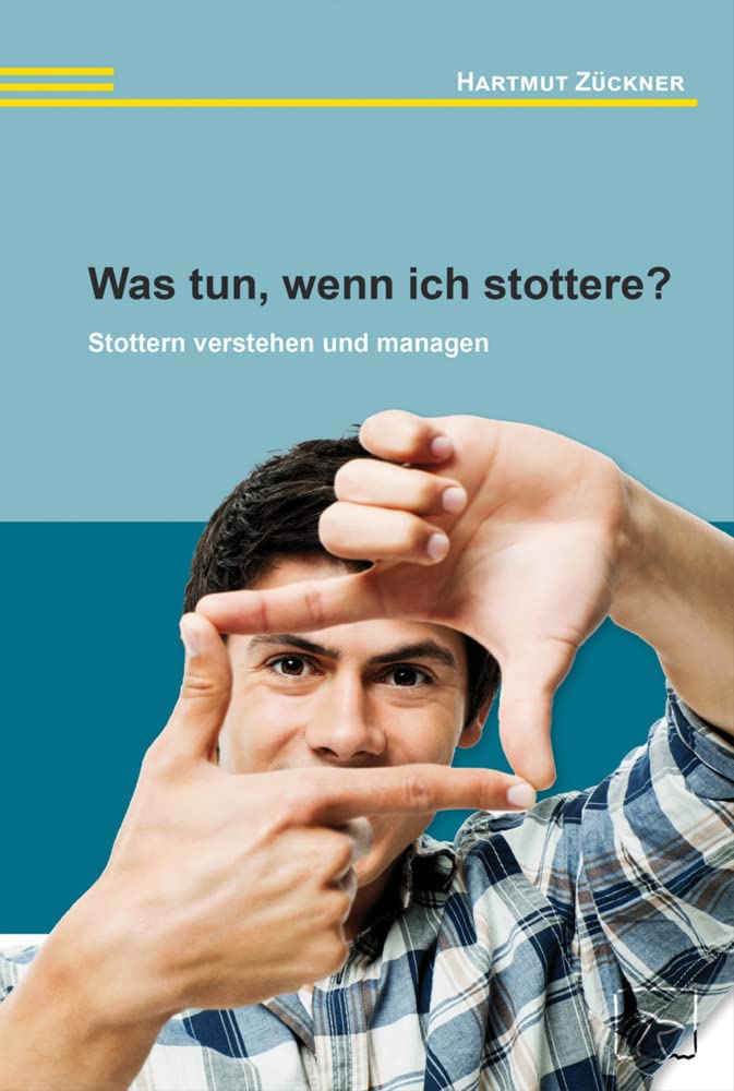 Was tun, wenn ich stottere?: Stottern verstehen und managen Health, Nutrition & Fitness