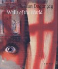 Burhan Dogancay: Walls of the World Film, Art & Culture