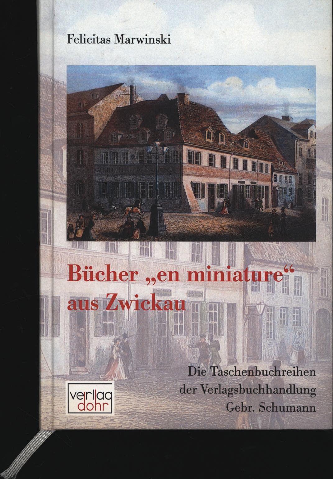 Bücher "en miniature" aus Zwickau: Die Taschenbuchreihen der Verlagsbuchhandlung Gebr. Schumann Memories