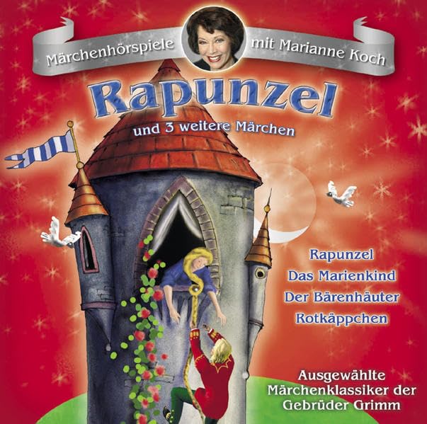 Rapunzel und drei weitere Märchen: Das Marienkind /Der Bärenhäuter /Rotkäppchen Fairy Tales & Legends