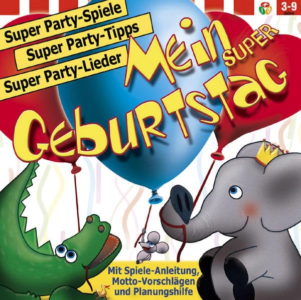 Mein super Geburtstag: Alles für die Geburtstagsparty Novels & Short Stories