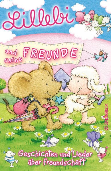Lillebi und seine Freunde: Geschichten und Lieder über Freundschaft Novels & Short Stories