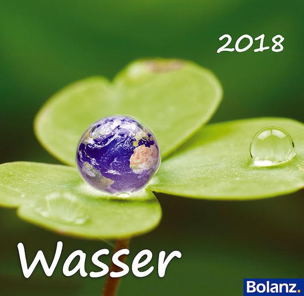 Wunderbare Schöpfung - Wasser 2012: Fotokalender mit Bibelversen Calendars