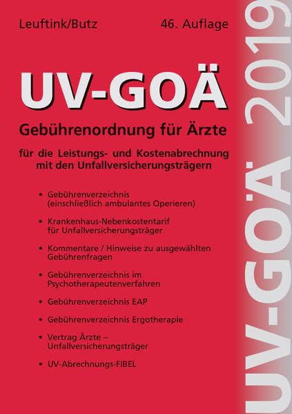 UV-GOÄ Gebührenordnung für Ärzte für die Leistungs- und Kostenabrechnung mit den Unfallversicherungsträgern incl. Abrechnungsfibel Medicine