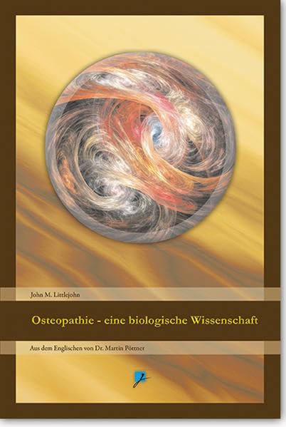 Osteopathie - eine biologische Wissenschaft Medicine