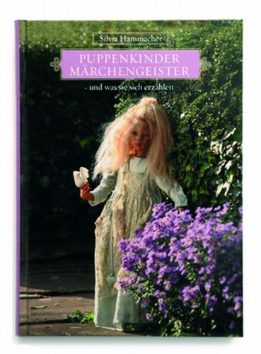 Puppenkinder, Märchengeister - und was sie sich erzählen: Messidor Verlag Fairy Tales & Legends