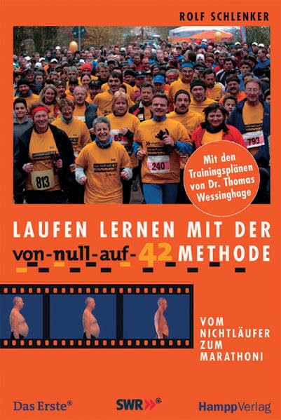 Laufen lernen mit der "Von-null-auf-42" - Methode: Vom Nichtläufer zum Marathoni. Mit den Trainingsplänen von Thomas Wessinghage Health, Nutrition & Fitness