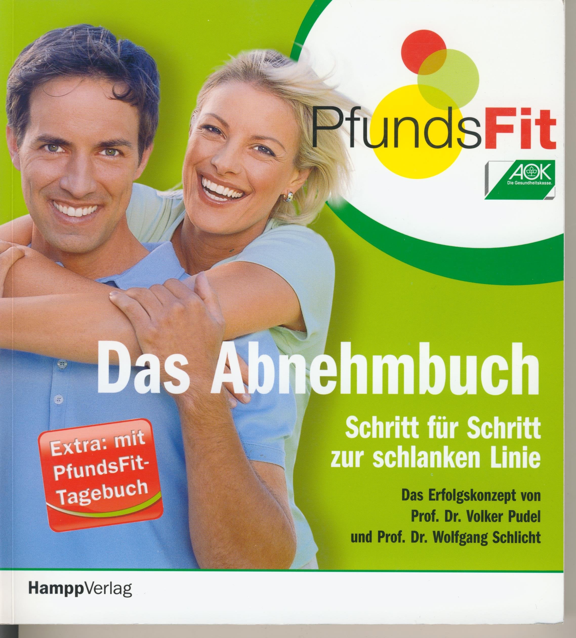 PfundsFit - Das Abnehmbuch. Schritt für Schritt zur schlanken Linie Health, Nutrition & Fitness
