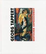 "Georg Tappert : deutscher Expressionist ; eine Werkschau Gerhard und Amai Wietek zu Ehren ; [Ausstellungen: Stiftung Schleswig-Holsteinische Landesmuseen, Schloß Gottorf, Schleswig, 20. März bis 12. Books
