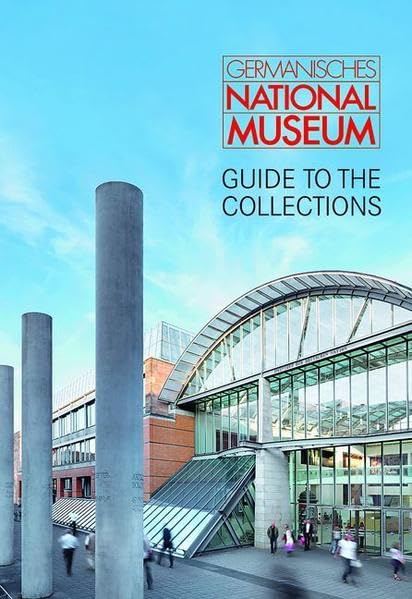 Germanisches Nationalmuseum – Guide to the Collections Film, Art & Culture