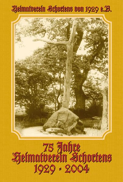 75 Jahre Heimatverein Schortens: Heimatbuch und Festschrift - Amann, Alfred book
