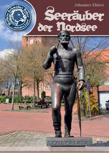 Seeräuber der Nordsee (Heibers Schmöker Böker) - Ehlers, Johannes book