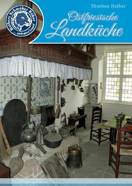 Ostfriesische Landküche (Heibers Schmöker Böker) Leisure, Home & Garden