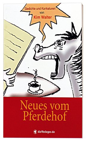 Neues vom Pferdehof: Gedichte und Karikaturen Contemporary literature