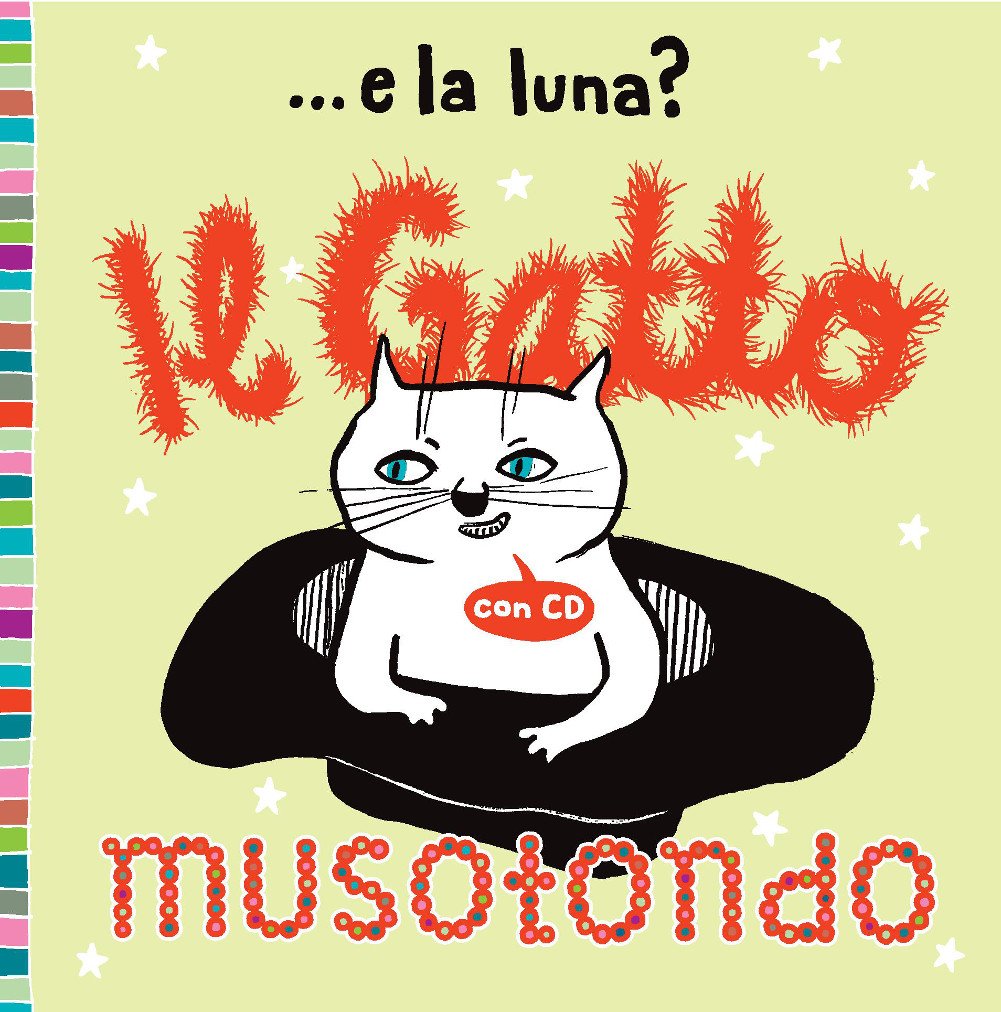 "Il Gatto Musotondo" Italienische Kinderlieder (Musik-CD): Lieder für Große und Kleine. Inkl. illustriertem Büchlein mit italienischen Liedtexten und deutscher Übersetzung. Leisure, Home & Garden