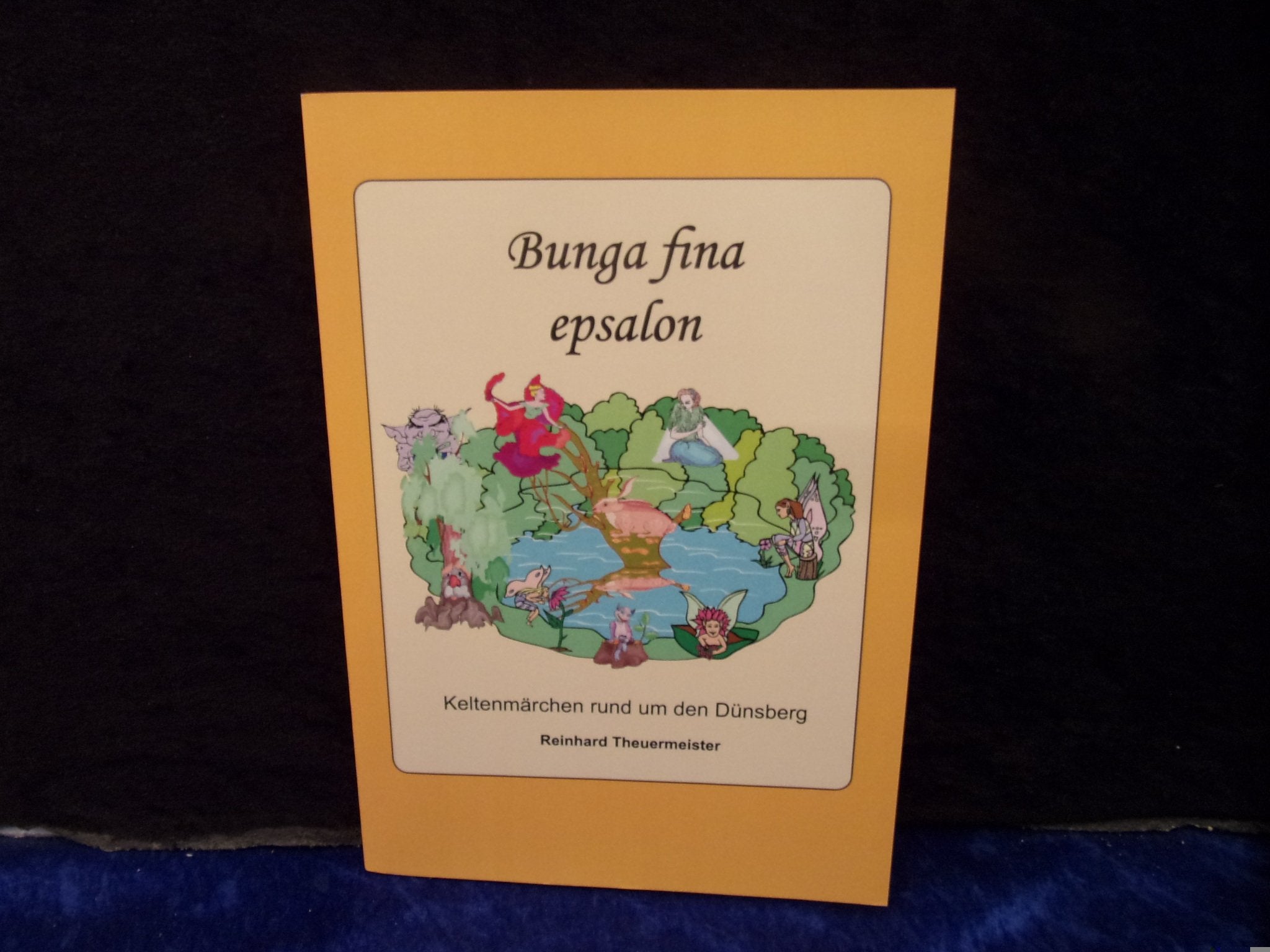 Bunga fina epsalon, Keltenmärchen rund um den Dünsberg (Keltenmärchen um den Dünsberg) Fairy Tales & Legends