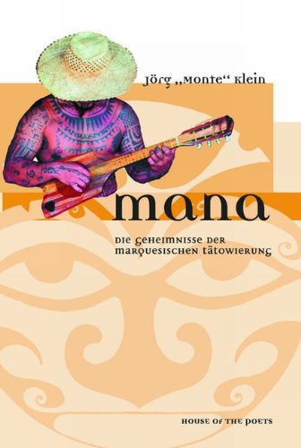 Mana: Die Geheimnisse der marquesischen Tätowierung. Dt. /Engl. Film, Art & Culture