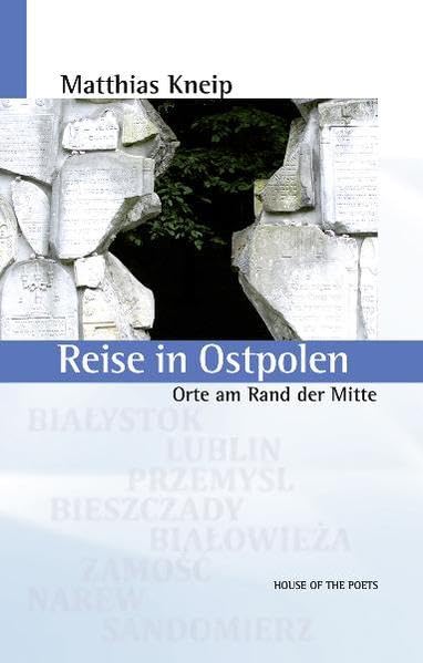 Reise in Ostpolen: Orte am Rand der Mitte Contemporary literature