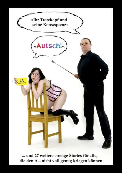 Product Image: "Autsch!" "Ihr Trotzkopf und seine Konsequenz"
