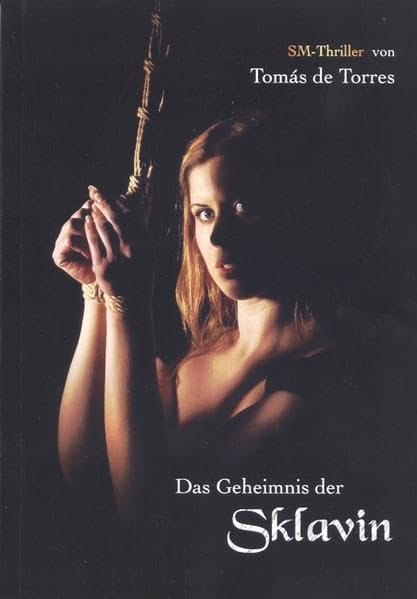 Das Geheimnis der Sklavin: SM-Thriller Contemporary literature