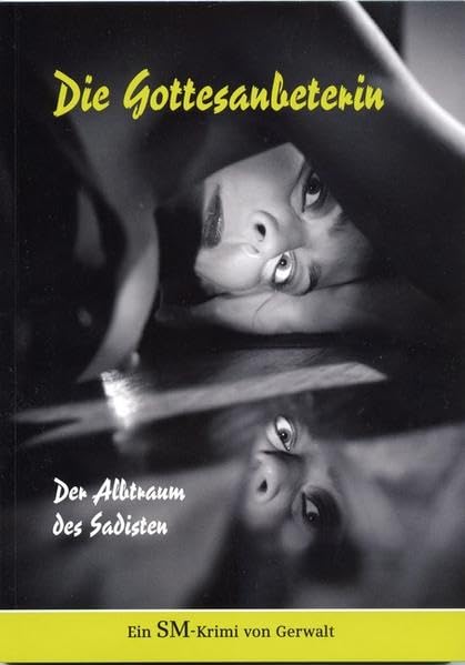 Product Image: Die Gottesanbeterin - der Albtraum des Sadisten