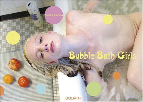 Bubble Bath Girls: Andrew Einhorn Photography
