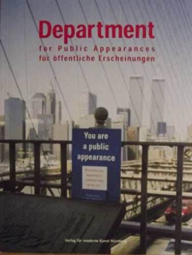 Department für öffentliche Erscheinungen: for Public Appearances Film, Art & Culture