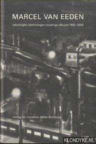 Marcel van Eeden: tekeningen zeichnungen drawings dibujos 1993–2003 Film, Art & Culture