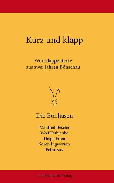 Kurz und klapp: Wortklappentexte aus zwei Jahren Bönschau Contemporary literature
