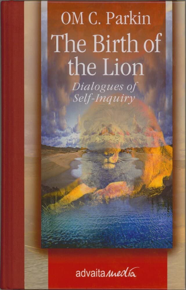 The Birth of the Lion: Dialogues of Self-Inquiry Religion & Esotericism