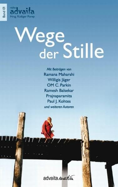 Wege der Stille (reihe advaita) Self-help