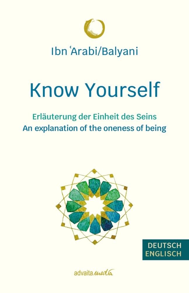 Know Yourself: Erläuterung der Einheit des Seins | An explanation of the oneness of being (Klassische Weisheitstexte) Philosophy