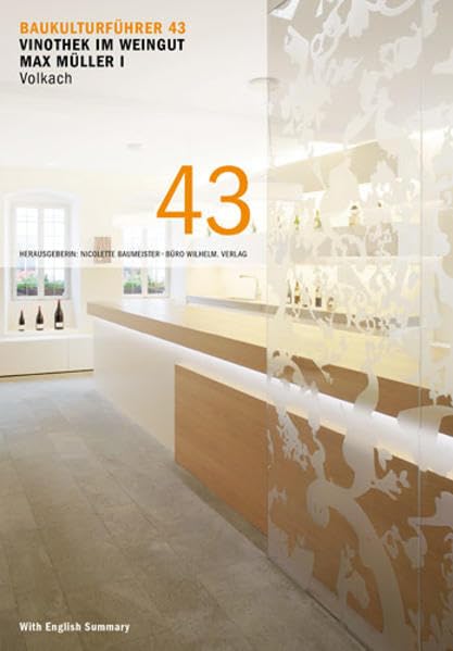 Baukulturführer 43 Vinothek im Weingut Max Müller I Architecture
