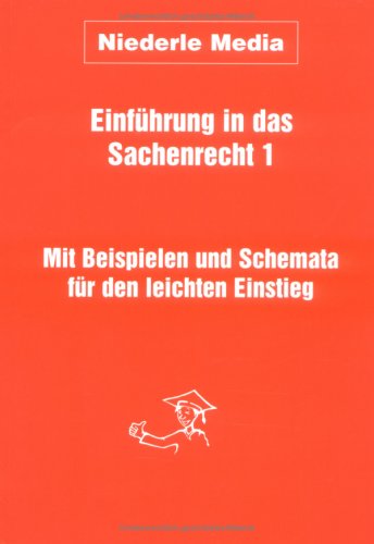 Einführung in das Sachenrecht 1 - Bewegliche Sachen Law