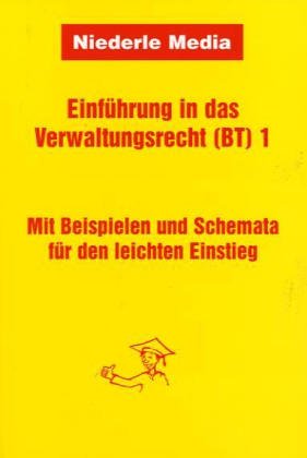 Einführung in das Verwaltungsrecht (BT) 1 - POR : Mit Beispielen und Schemata für den leichten Einstieg Law