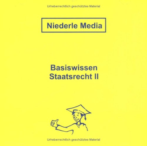 Basiswissen Staatsrecht II - Grundrechte Law Books