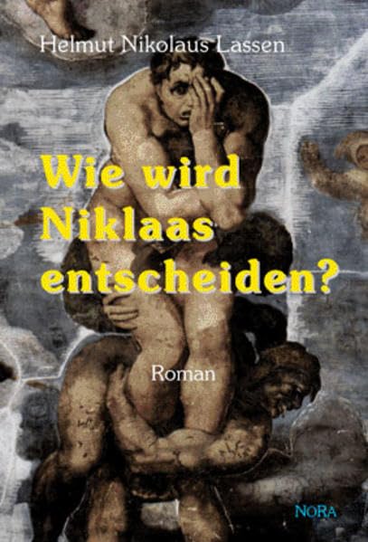 Wie wird Niklaas entscheiden?: Roman Books
