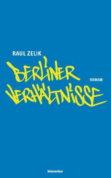 Berliner Verhältnisse: Roman Historical Fiction