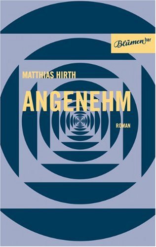 Angenehm. Erziehungsroman einer Künstlichen Intelligenz Fiction