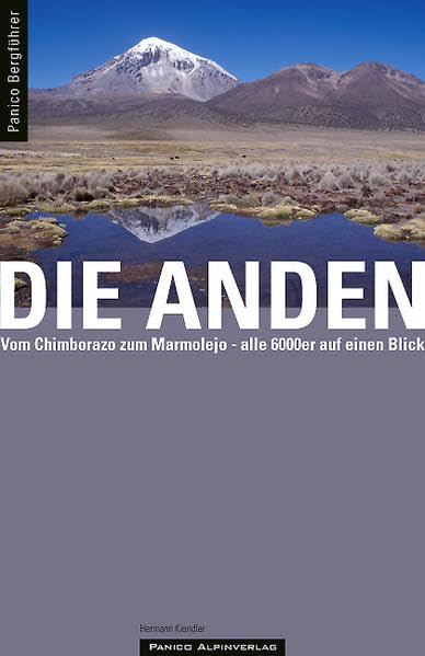 Bergführer Anden: – Vom Chimborazo zum Marmolejo - alle 6000er auf einen Blick Leisure, Home & Garden