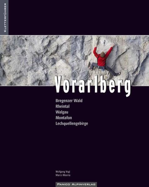 Kletterführer Vorarlberg: Sportklettern zwischen Rheintal und Arlberg Leisure, Home & Garden