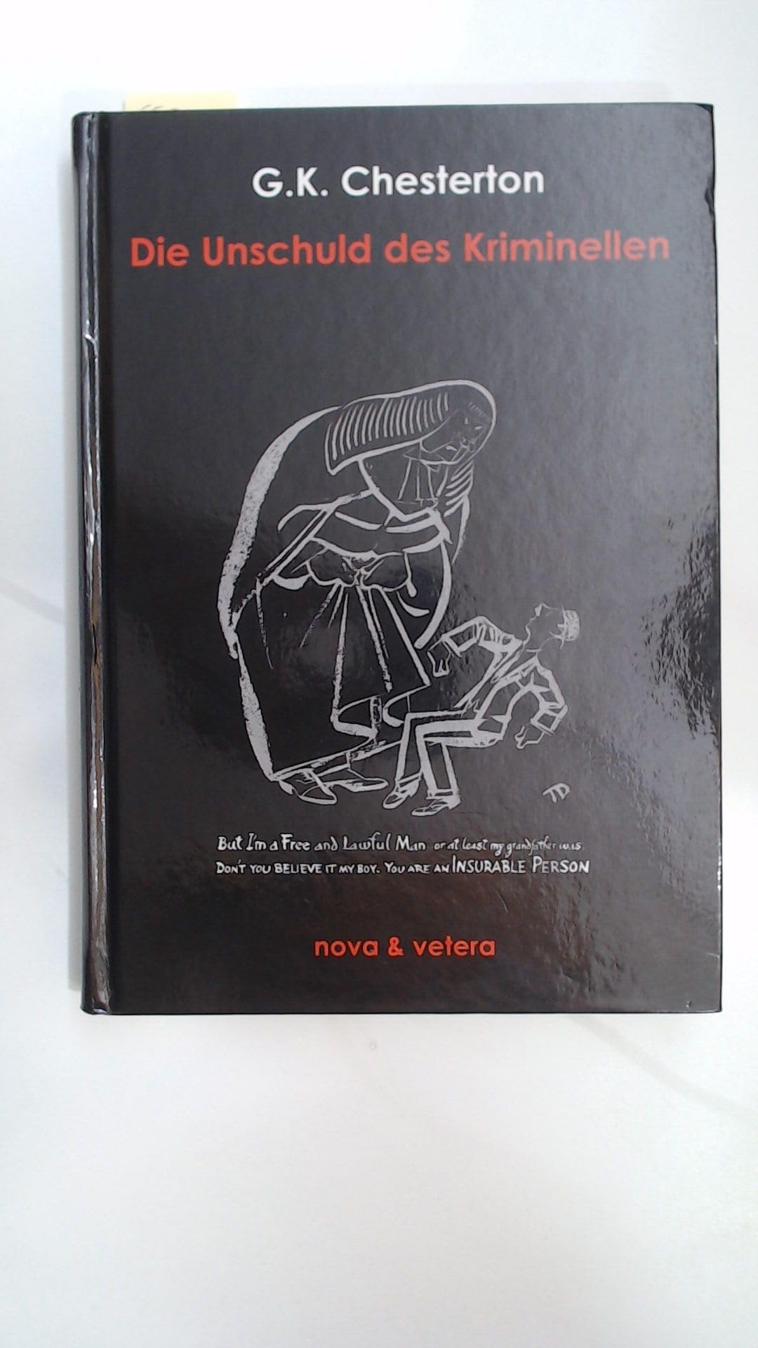 Die Unschuld des Kriminellen Contemporary literature